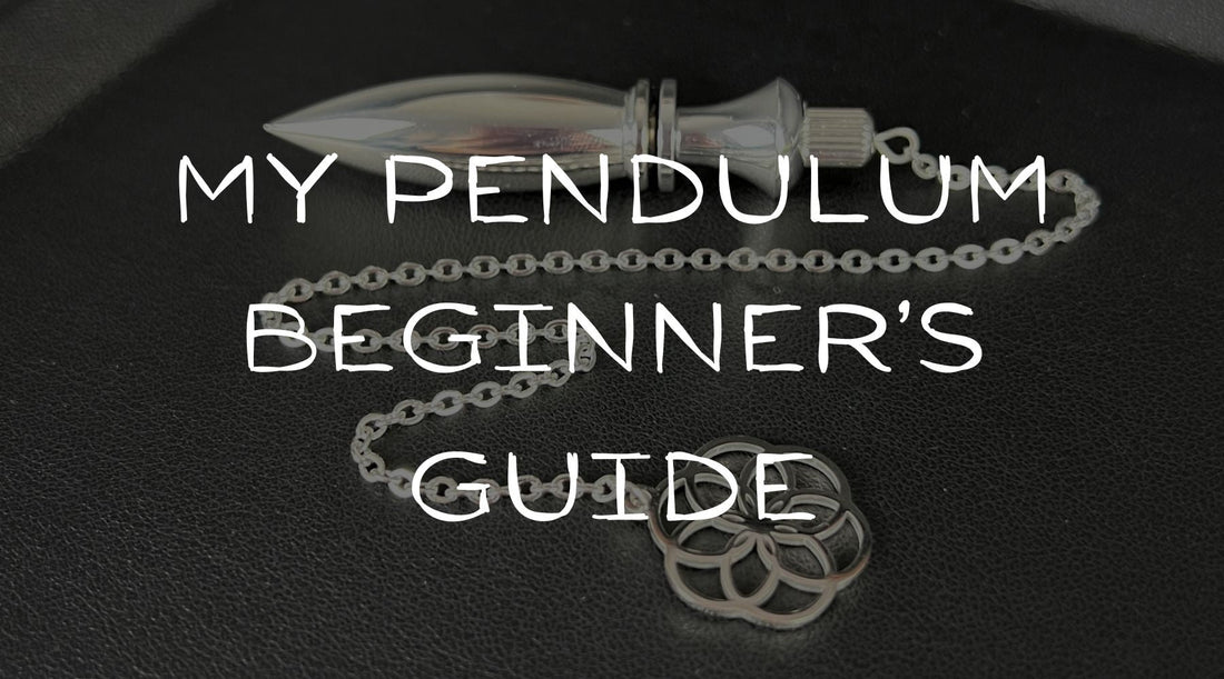 My pendulum beginner's guide