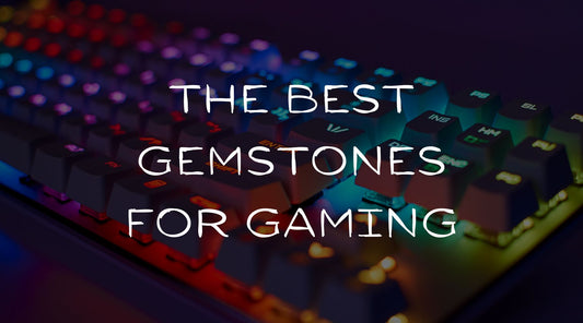 The best gemstones for gaming