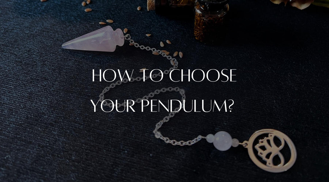 How to choose your pendulum?