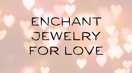 enchant jewelry for love