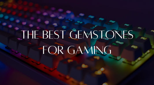 the best gemstones for gaming geek blog crystals and video games
